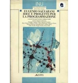 Eugenio Salvarini idee e progetti per la programmazione