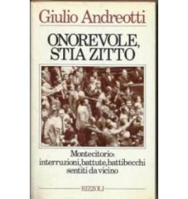 Onorevole, stia zitto