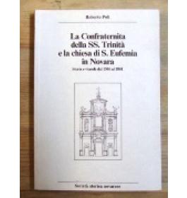 Confraternita della SS Trinità e la chiesa di S.Eufemia in Novara