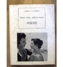 Amore Dolce, Sofferto Amore. Poesie