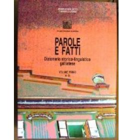 Parole e fatti. Volume Primo