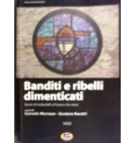 Banditi e ribelli dimenticati