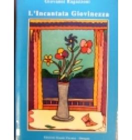 Incantata Giovinezza (L')