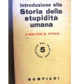 Introduzione alla storia della stupidita' umana
