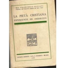La pieta' cristiana esperienza e indirizzi