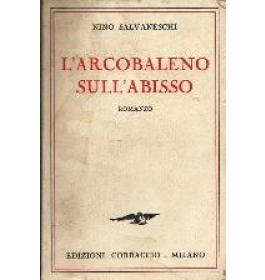 L'arcobaleno sull'abisso