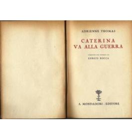 Caterina va alla guerra