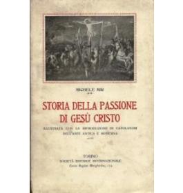 Storia della passione di Gesu' Cristo