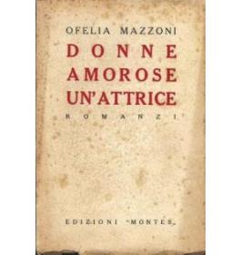 Donne amorose. Un'attrice