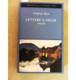 Lettere a Oelze 1932 - 1945