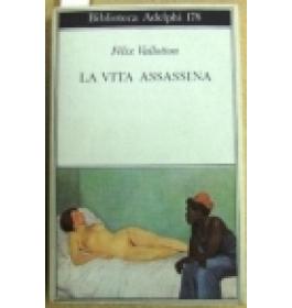 Vita assassina (La)