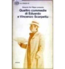 Quattro commedie di Eduardo e Vincenzo Scarpetta