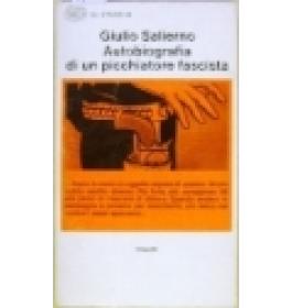 Autobiografia di un picchiatore fascista