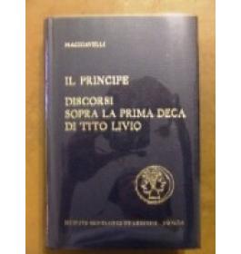 Principe Discorsi sopra la prima Deca di Tito Livio. (il)