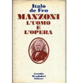 Manzoni l'uomo e l'opera