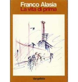 La vita di prima