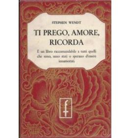 Ti prego, amore, ricorda