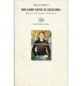 Non siamo capaci di ascoltarli