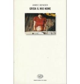 Grida il mio nome