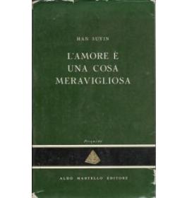 L'amore e' una cosa meravigliosa