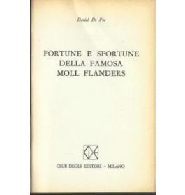 Fortune e sfortune della famosa Moll Flanders
