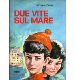 Due vite sul mare