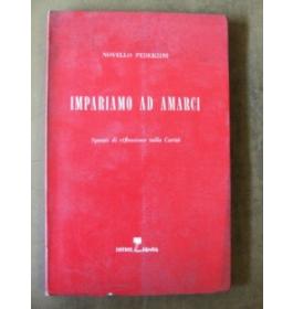 Impariamo ad amarci