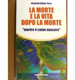 La morte e la vita dopo la morte