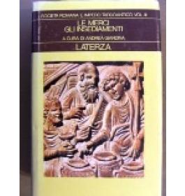 Societa' romana e impero tardoantico. Vol. III. Le merci e gli insediamenti