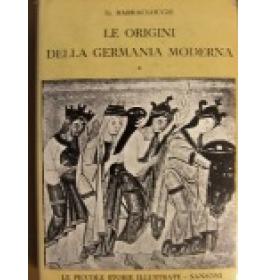 Origini della Germania moderna (Le). Volume 1