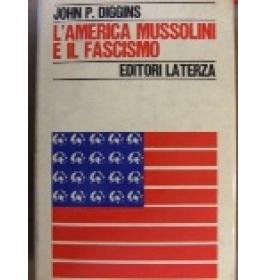 America Mussolini e il fascismo (L')