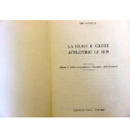 La Glass e Cross attraverso le Alpi