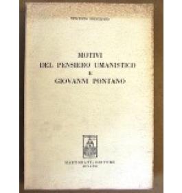 Motivi del pensiero umanistico e Giovanni Pontano