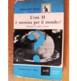 Ora H e' suonata per il mondo (L')?