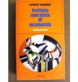Trattato marxista di economia. Volume Secondo