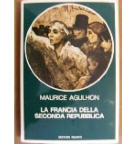Francia della seconda repubblica (La)