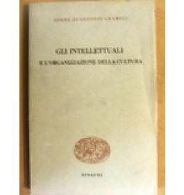 Intellettuali e l'organizzazione della cultura (Gli)