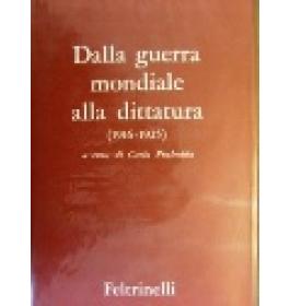 Dalla guerra mondiale alla dittatura (1916-1925)
