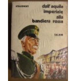 Dall'aquila imperiale alla bandiera rossa