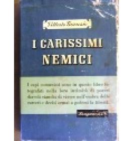 Carissimi nemici (I)