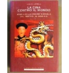 Cina contro il mondo (La)
