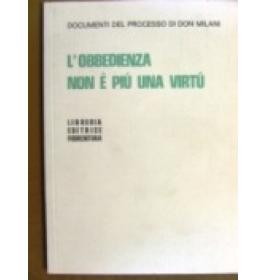 Obbedienza non e' piu' una virtu' (L')