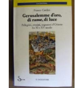 Gerusalemme d'oro, di rame, di luce