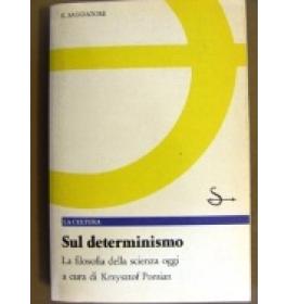 Sul determinismo
