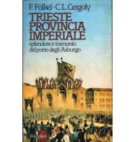 Trieste provincia imperiale