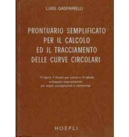 Prontuario semplificato per il calcolo ed il tracciamento delle curve circolari