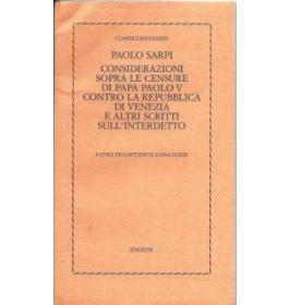 Considerazioni sopra le censure di Papa Paolo V contro la Repubblica di Venezia e altri scritti sull'interdetto