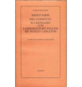 Dai consulti il carteggio con l'ambasciatore inglese Sir Dudley Carleton