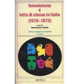Femminismo e lotta di classe in Italia (1970-1973)