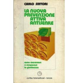 La nuova prevenzione attiva antisenile